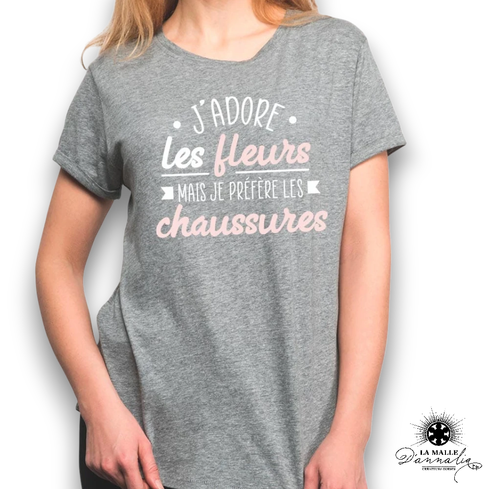 tee shirts femme humour jadore fleur chaussure lamalledannalia